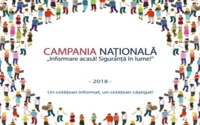 Campania Naţională INFORMARE acasă! SIGURANŢĂ în lume!