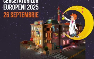 Noaptea Cercetătorilor Europeni – ediția 2025
